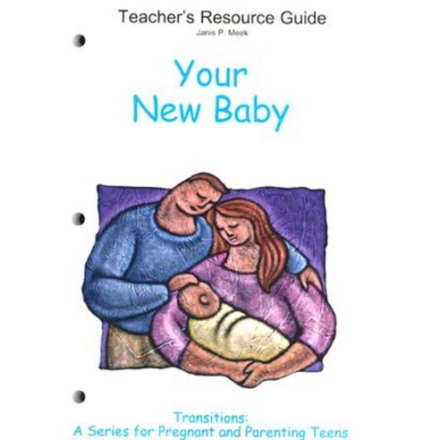 Your New Baby: Teacher''s Resource Guide Paperback, Goodheart-Wilcox ...