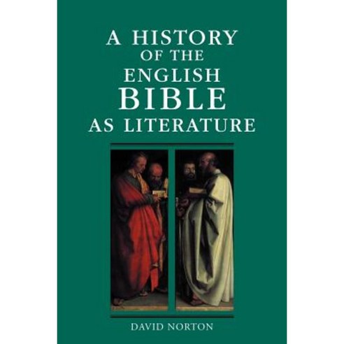 A History of the English Bible as Literature Paperback, Cambridge University Press