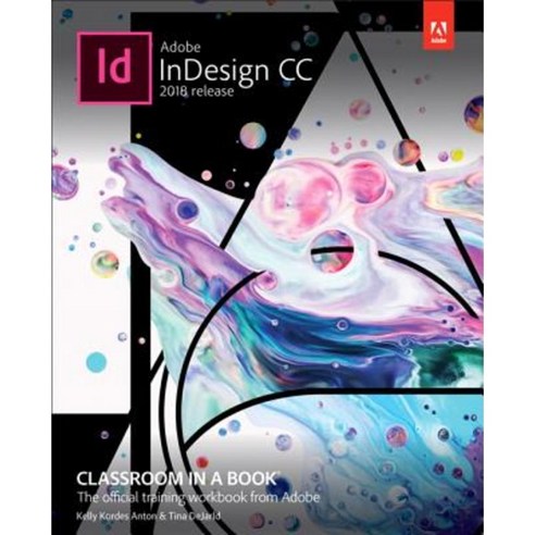 Adobe Indesign CC Classroom in a Book (2018 Release) Paperback, Adobe ...
