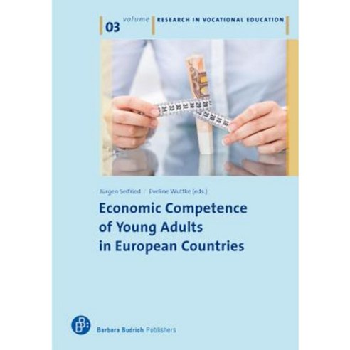 Economic Competence and Financial Literacy of Young Adults: Status and Challenges Paperback, Barbara Budrich