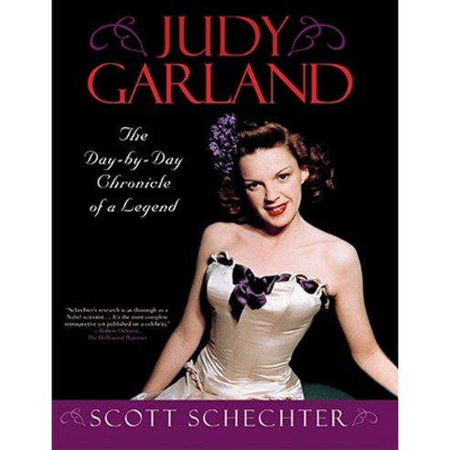Judy Garland: The Day-By-Day Chronicle of a Legend Paperback, Taylor Trade Publishing