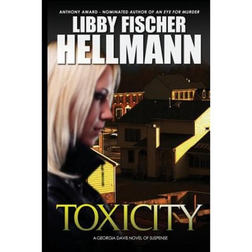 Toxicity: A Georgia Davis Pi Novel Paperback, Red Herrings Press