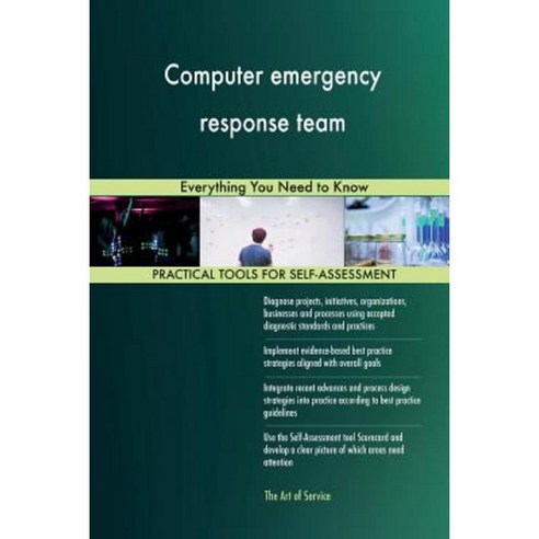 Computer Emergency Response Team: Everything You Need to Know Paperback ...