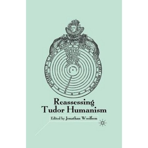 Reassessing Tudor Humanism Paperback, Palgrave MacMillan