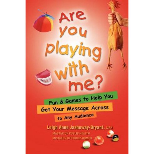 Are You Playing with Me? Paperback, Whole Person Associates