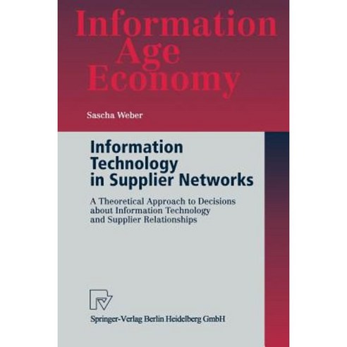 Information Technology in Supplier Networks Paperback, Physica-Verlag