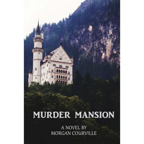 Murder Mansion Paperback, Createspace Independent Publishing Platform
