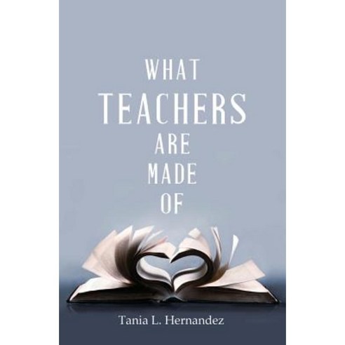 What Teachers Are Made of Paperback, Epic Press