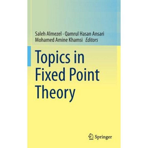 Topics in Fixed Point Theory Hardcover, Springer