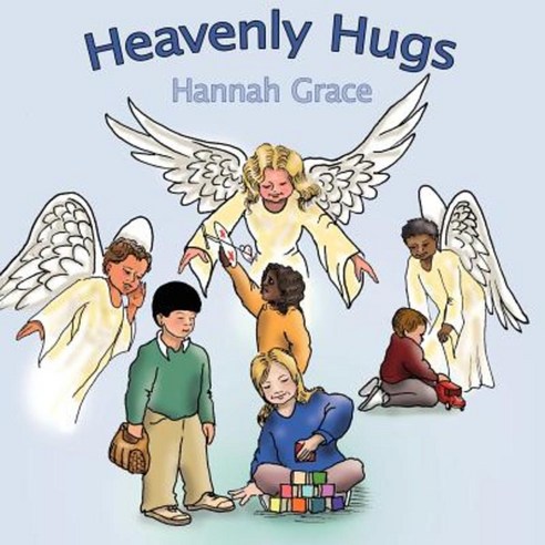 Heavenly Hugs Paperback, Authorhouse