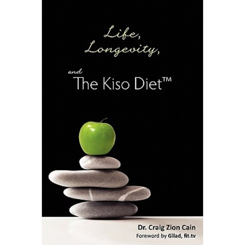 The Kiso Diet: Life and Longevity Paperback, Createspace