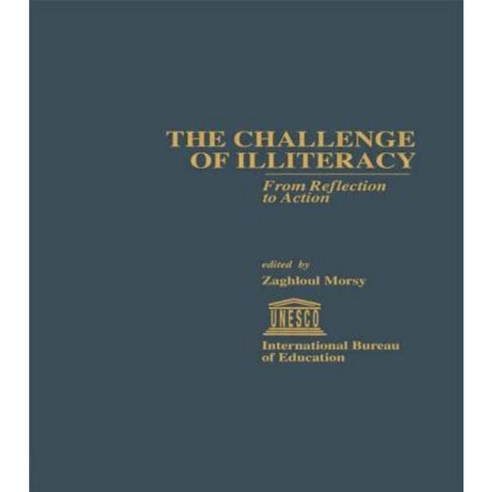 The Challenge of Illiteracy: From Reflection to Action Hardcover, Garland Publishing