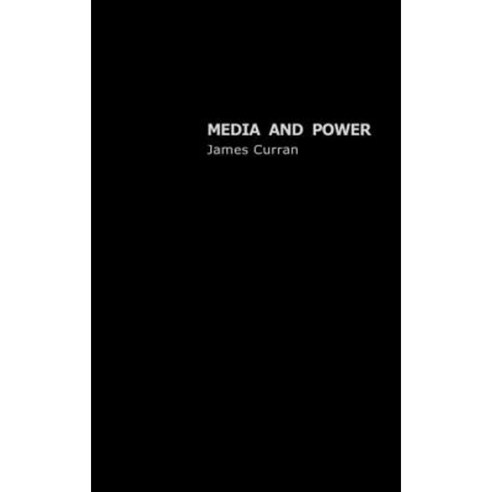 Media and Power Hardcover, Routledge