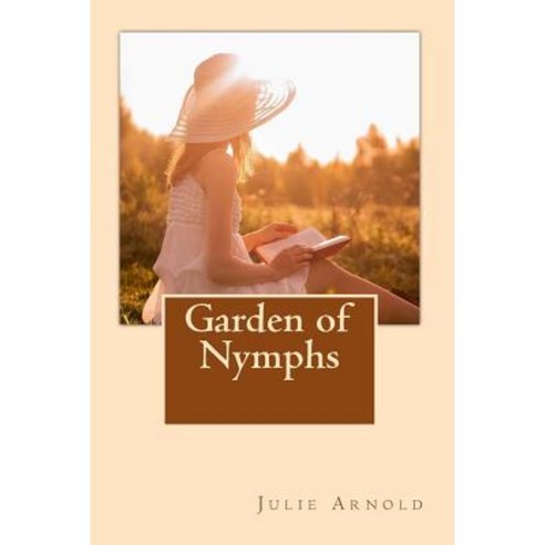 Garden of Nymphs Paperback, Createspace Independent Publishing Platform
