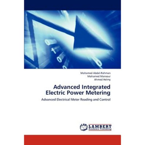 Advanced Integrated Electric Power Metering Paperback, LAP Lambert Academic Publishing