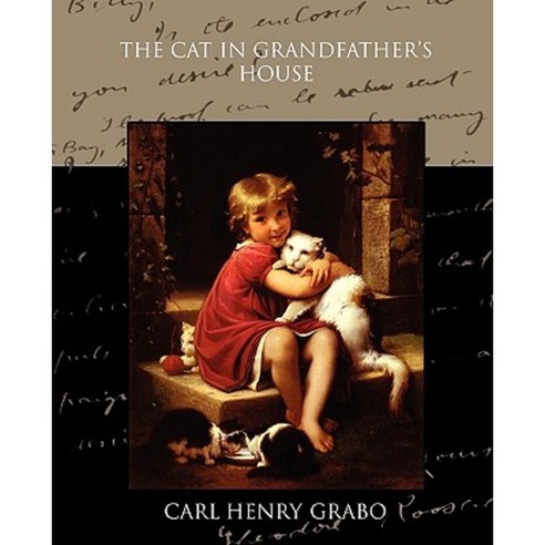 The Cat in Grandfather S House Paperback, Book Jungle