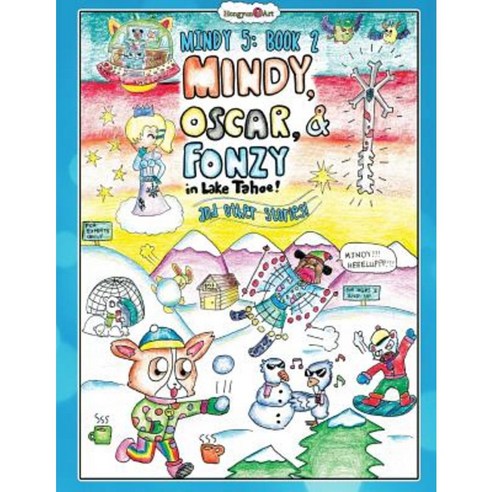 Mindy Oscar and Fonzie in Lake Tahoe: And Other Storeis Paperback, Createspace Independent Publishing Platform