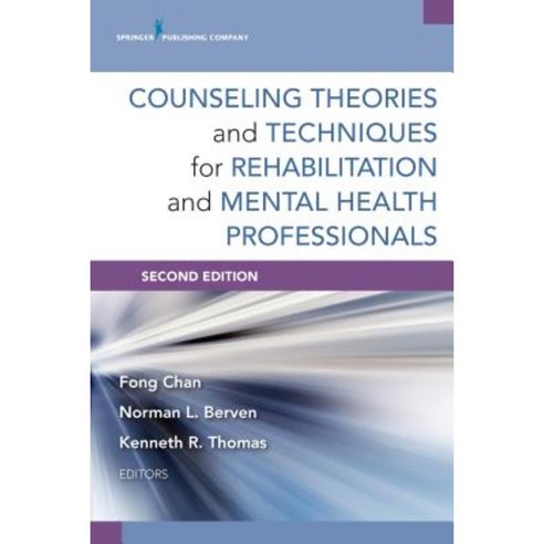 Counseling Theories and Techniques for Rehabilitation and Mental Health Professionals Paperback, Springer Publishing Company