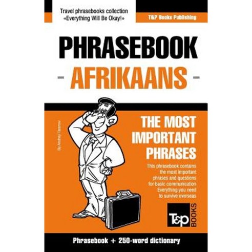 English-Afrikaans Phrasebook and 250-Word Mini Dictionary Paperback, T&p Books Publishing Ltd