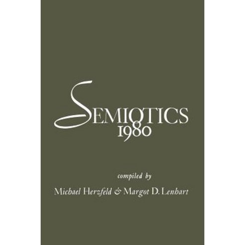 Semiotics 1980 Paperback, Springer