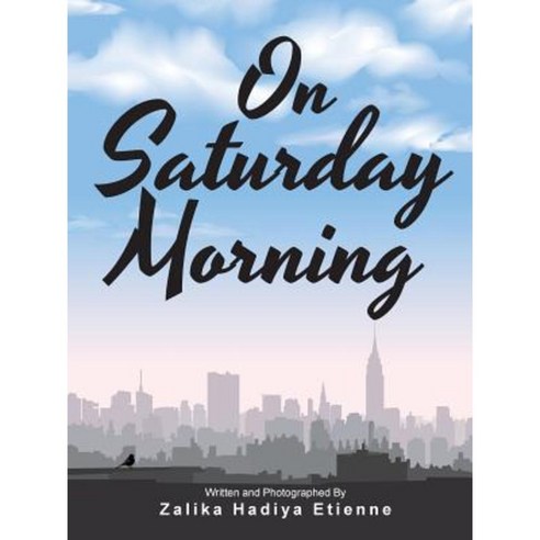 On Saturday Morning Paperback, Authorhouse