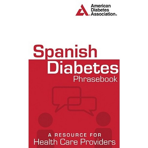 Spanish Diabetes Phrasebook Paperback, American Diabetes Association