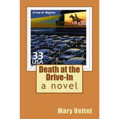 Death at the Drive-In Paperback, Createspace Independent Publishing Platform
