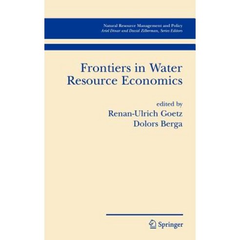 Frontiers in Water Resource Economics Hardcover, Springer