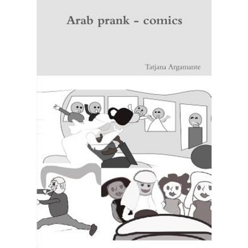 Arab Prank - Comics Paperback, Lulu.com