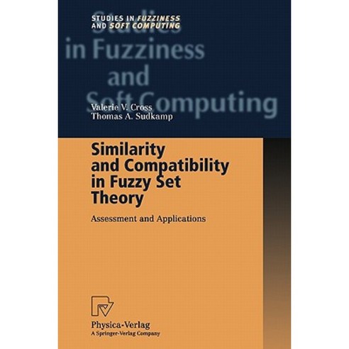 Similarity And Compatibility In Fuzzy Set Theory: Assessment And ...