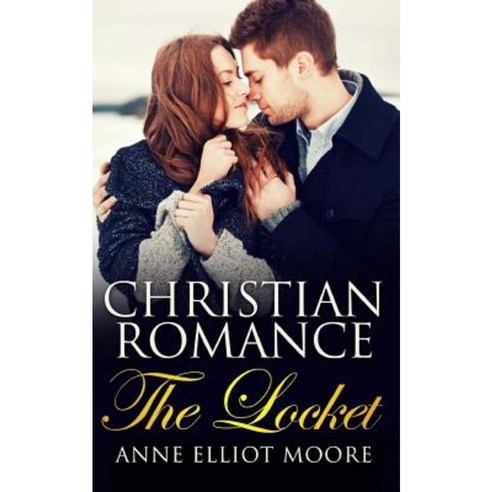 The Locket: Christian Romance Paperback, Createspace