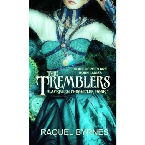 The Tremblers Paperback, Pelican Ventures, LLC