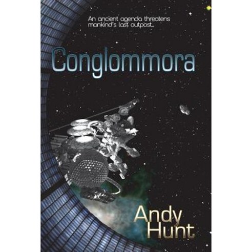 Conglommora Hardcover, Cyclotron Press (WWW.Cyclotronpress.Com)
