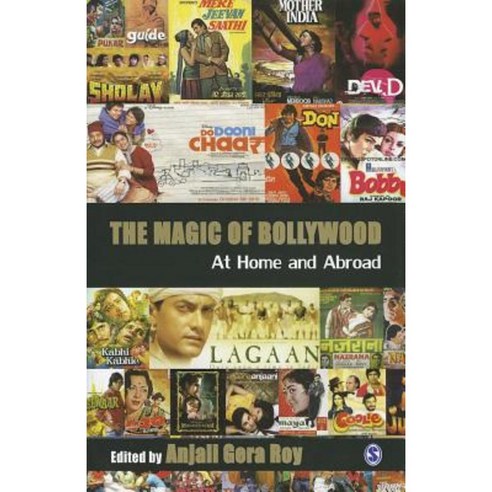 The Magic of Bollywood: At Home and Abroad Hardcover, Sage Publications Pvt. Ltd