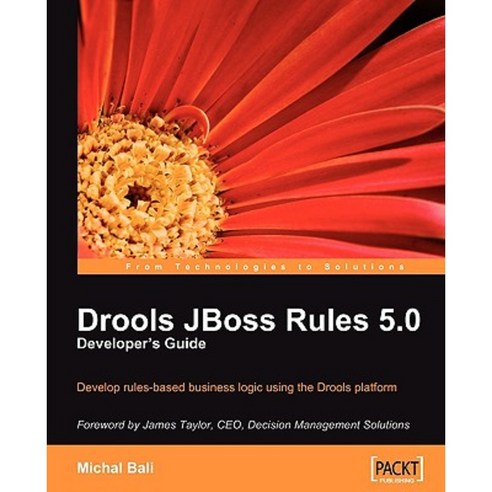 Drools Jboss Rules 5.0 Developer''s Guide Paperback, Packt Publishing