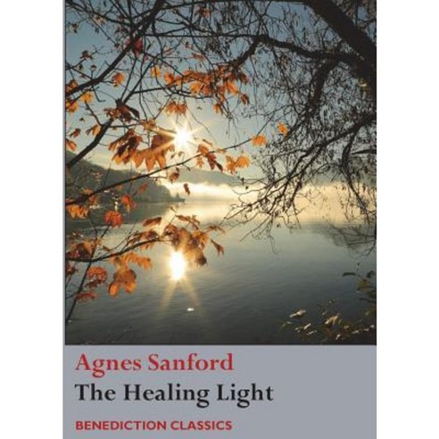 The Healing Light Paperback, Benediction Classics