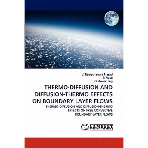 Thermo-Diffusion and Diffusion-Thermo Effects on Boundary Layer Flows ...