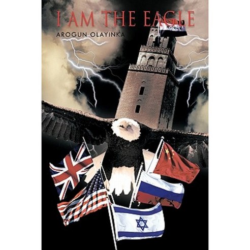 I Am the Eagle Hardcover, Authorhouse