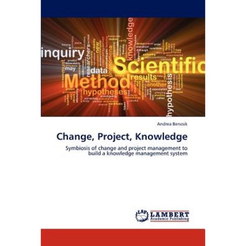 Change Project Knowledge Paperback, LAP Lambert Academic Publishing
