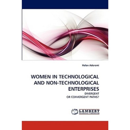 Women in Technological and Non-Technological Enterprises Paperback, LAP Lambert Academic Publishing