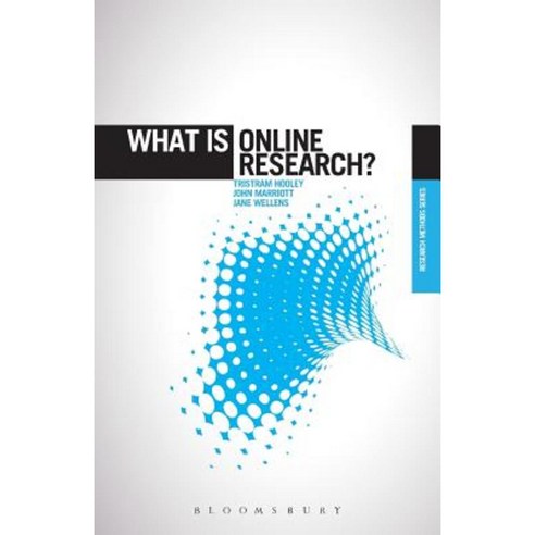 What Is Online Research?: Using the Internet for Social Science Research Paperback, Bloomsbury Academic