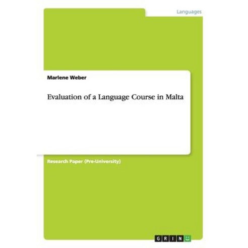 Evaluation of a Language Course in Malta Paperback, Grin Publishing