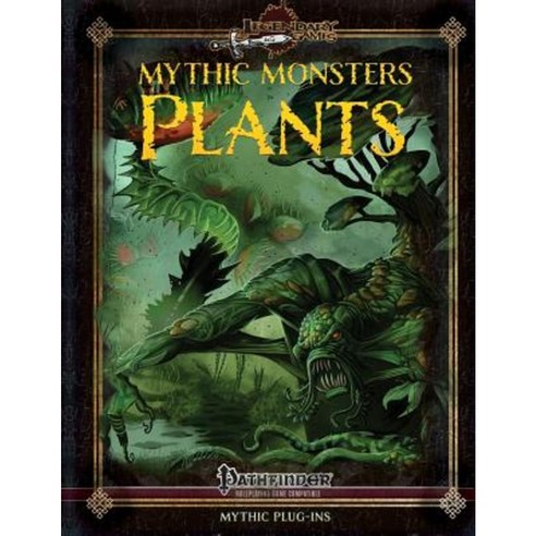 Mythic Monsters: Plants Paperback, Createspace Independent Publishing Platform