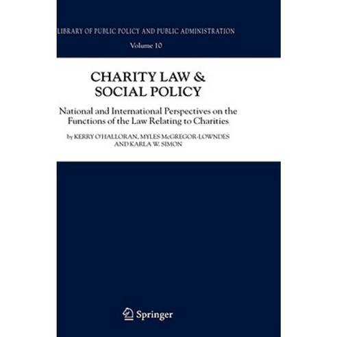 Charity Law & Social Policy: National and International Perspectives on the Functions of the Law Relating to Charities Hardcover, Springer