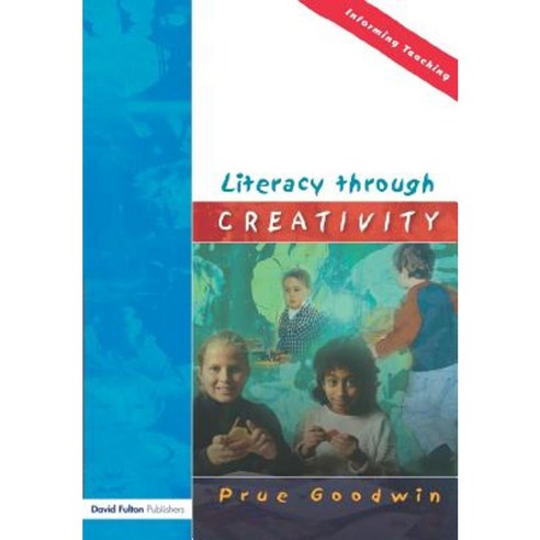 Literacy Through Creativity Paperback, David Fulton Publishers