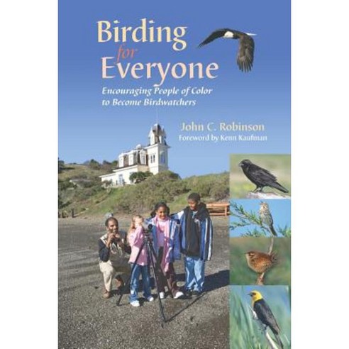 Birding for Everyone - Encouraging People of Color to Become Birdwatchers Paperback, Wings-On-Disk