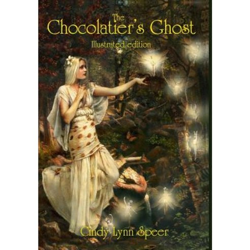The Chocolatier''s Ghost Hardcover, Dragonwell Publishing