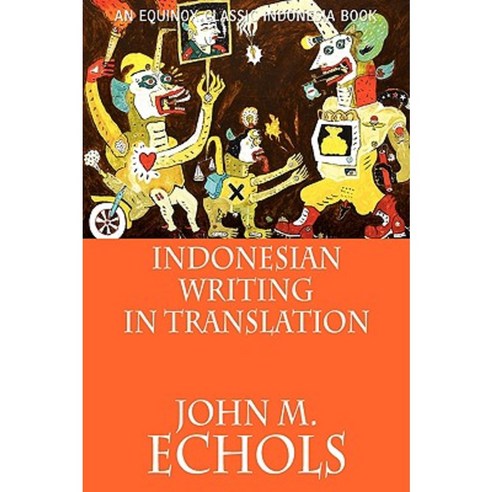 Indonesian Writing in Translation Paperback, Equinox Publishing (Indonesia)