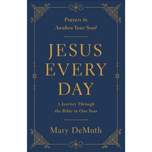 Jesus Every Day: A Journey Through the Bible in One Year Paperback, Harvest House Publishers