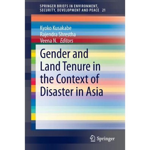 Gender and Land Tenure in the Context of Disaster in Asia Paperback, Springer